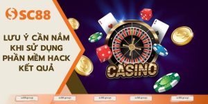 Lưu ý cần nắm khi sử dụng phần mềm hack kết quả